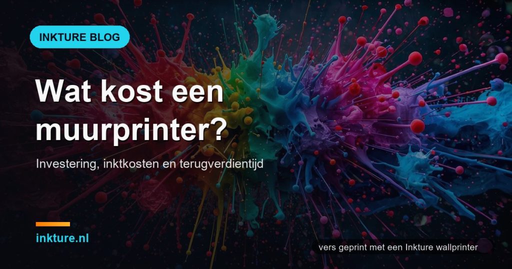 Wat kost een muurprinter? Investering en terugverdientijd uitgelegd
